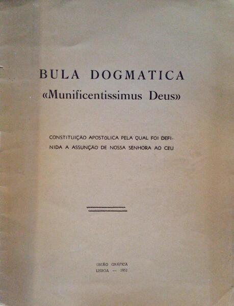 BULA DOGMATICA, MUNIFICENTISSIMUS DEUS.