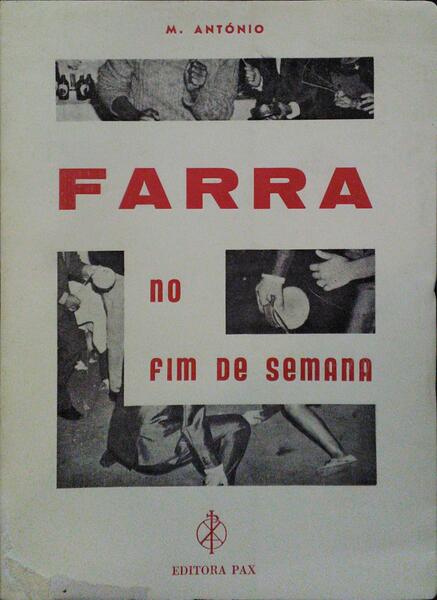 FARRA NO FIM DE SEMANA.