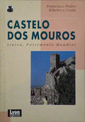 CASTELO DE SINTRA OU CASTELO DOS MOUROS.
