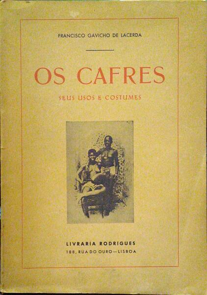 OS CAFRES, SEUS USOS E COSTUMES.