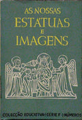 AS NOSSAS ESTÃ?TUAS E IMAGENS.