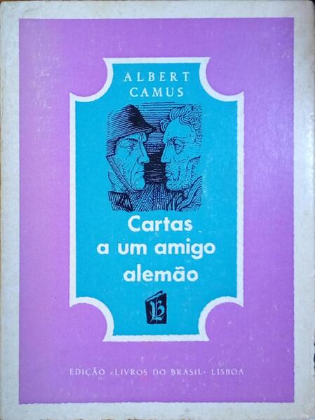 CARTAS A UM AMIGO ALEMÃO.