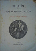 BOLETÃN DE LA REAL ACADEMIA GALLEGA, VOLUMEN DEDICADO A PORTUGAL, AÃ‘O XXXVIII, TOMO XXIII, NÃšMEROS 274-276..