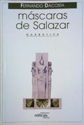 MÃSCARAS DE SALAZAR. [6.Âª EDIÃ‡ÃƒO]