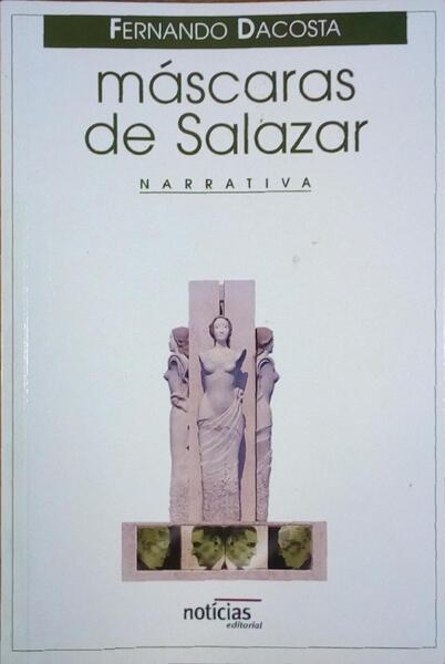 MÃSCARAS DE SALAZAR. [6.Âª EDIÃ‡ÃƒO]