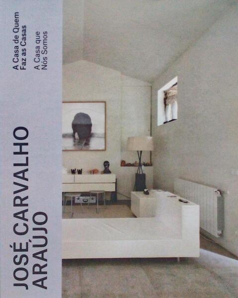 JOSÉ CARVALHO ARAÚJO, A CASA QUE NÓS SOMOS.