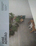 JOSÉ ADRIÃO, A CASA DOS PRAZERES.