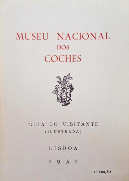 MUSEU NACIONAL DOS COCHES. [4ª EDIÇÃO]