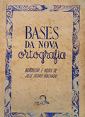 BASES DA NOVA ORTOGRAFIA.