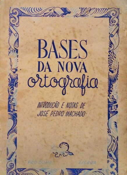 BASES DA NOVA ORTOGRAFIA.