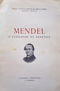 MENDEL, O FUNDADOR DA GENÉTICA.