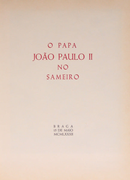 PAPA (O) JOÃO PAULO II NO SAMEIRO.