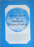 PRINCIPAIS TEXTOS DE DIREITO INTERNACIONAL.