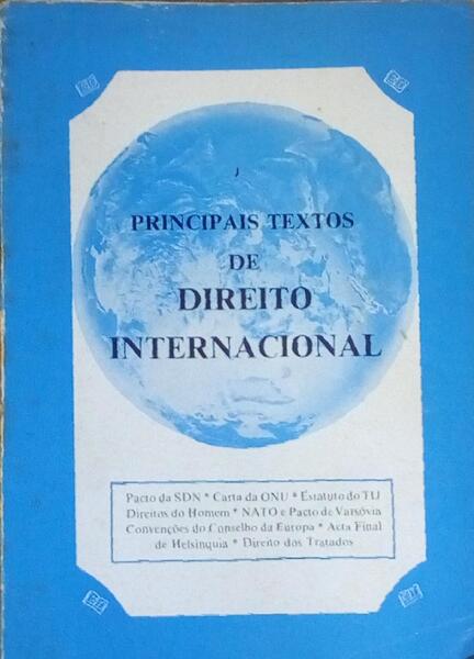 PRINCIPAIS TEXTOS DE DIREITO INTERNACIONAL.