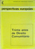 TRINTA ANOS DE DIREITO COMUNITÁRIO.