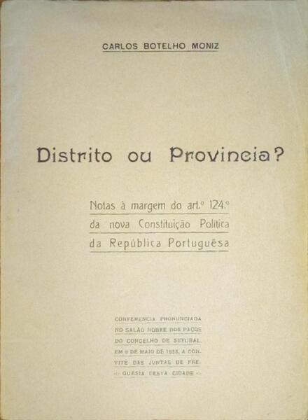 DISTRITO OU PROVINCIA? NOTAS À MARGEM DO ART.º 124.º DA NOVA CONSTITUIÇÃO POLÃ?TICA DA REPÚBLICA PORTUGUÊSA.