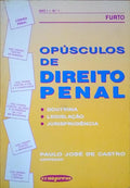 OPÚSCULOS DE DIREITO PENAL. [NÚMEROS I-II]