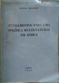 FUNDAMENTOS PARA UMA POLÃ?TICA MULTICULTURAL EM Ã?FRICA.