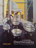 A COLECÇÃO DE OURIVESARIA SO MUSEU CONDES DE CASTRO GUIMARÃES.
