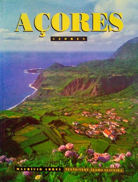 AÇORES. AZORES. [1ª EDIÇÃO]
