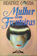 MULHER SEM FRONTEIRAS.