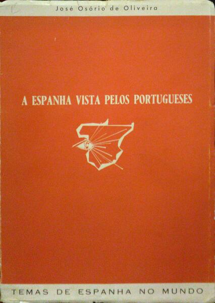 ESPANHA VISTA PELOS PORTUGUESES.