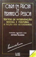 TEXTOS DE INTERVENÇÃO SOCIAL E CULTURAL, A FICÇÃO DOS HETERÓNIMOS.