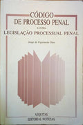CÓDIGO DE PROCESSO PENAL E OUTRA LEGISLAÇÃO PROCESSUAL PENAL.