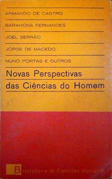 NOVAS PERSPECTIVAS DAS CIÊNCIAS DO HOMEM. [2.ª EDIÇÃO]