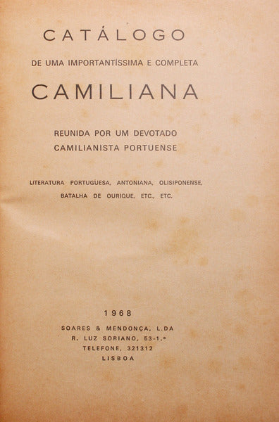 CATÃ?LOGO DE UMA IMPORTANTÃ?SSIMA E COMPLETA CAMILIANA REUNIDA POR UM DEVOTADO CAMILIANISTA PORTUENSE.