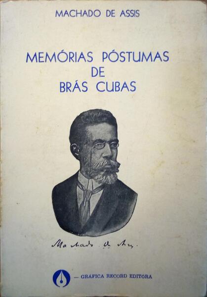 MEMÓRIAS PÓSTUMAS DE BRÃ?S CUBAS.