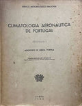 AMORIM FERREIRA. (H.) CLIMATOLOGIA AERONÁUTICA DE PORTUGAL.