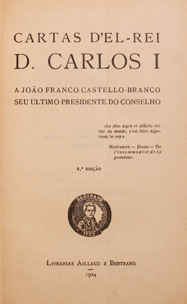 CARTAS D'EL - REI D. CARLOS I A JOÃO FRANCO CASTELLO-BRANCO.