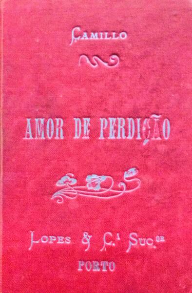 AMOR DE PERDIÇÃO.