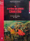 A VITÓRIA DO QUARTO CAVALEIRO.