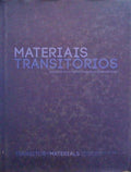MATERIAIS TRANSITÓRIOS | TRANSITORYMATERIALS.