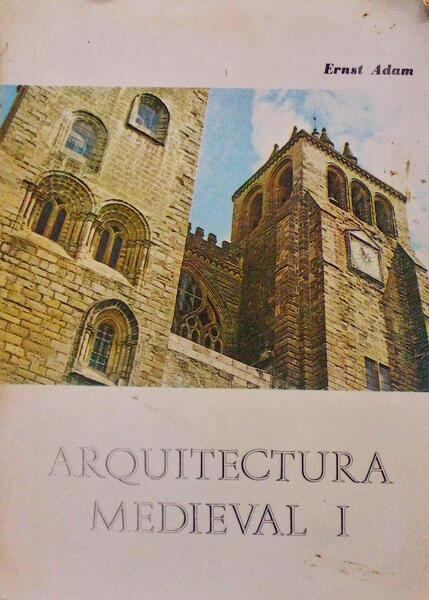ARQUITECTURA MEDIEVAL. [2 VOLS.]