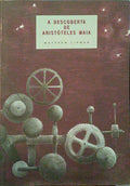 LIPMAN. (Matthew) A DESCOBERTA DE ARISTÓTELES MAIA.