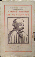 MENDONÇA FILHO. (Zuzarte de) A HISTÓRIA MARAVILHOSA DE NUN'ÁLVARES.