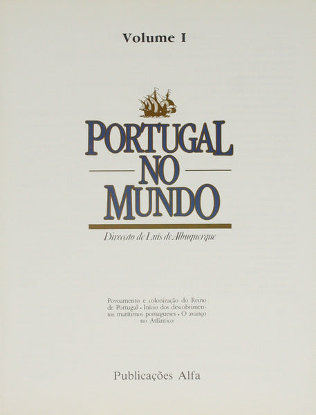 ALBUQUERQUE. (Luís de) PORTUGAL NO MUNDO. [6 VOLS.]