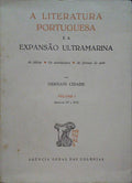 A LITERATURA PORTUGUESA E A EXPANSÃƒO ULTRAMARINA. [VOLUME 1]