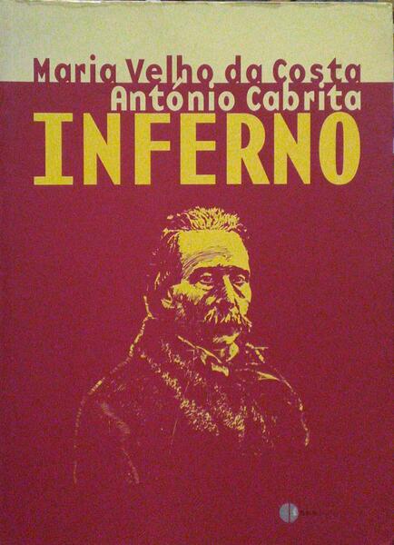 VELHO DA COSTA. (Maria) e António Cabrita. INFERNO.