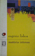 A MATÉRIA INTENSA.