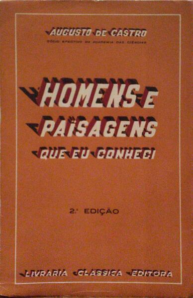 HOMENS E PAÃ?SAGENS QUE EU CONHECI.