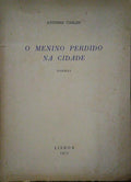 CARLOS. (António) O MENINO PERDIDO NA CIDADE.