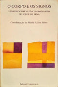 SEIXO. (Maria Alzira) O CORPO E OS SIGNOS.