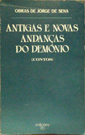 SENA. (Jorge de) ANTIGAS E NOVAS ANDANÇAS DO DEMÓNIO. [2.ª ED. EDIÇÕES 70]