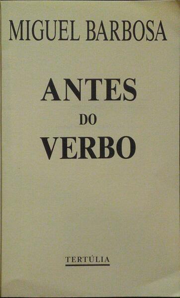 BARBOSA. (Miguel) ANTES DO VERBO.