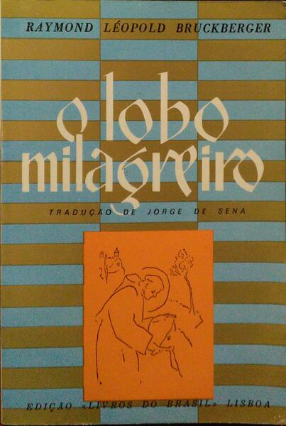 O LOBO MILAGREIRO.
