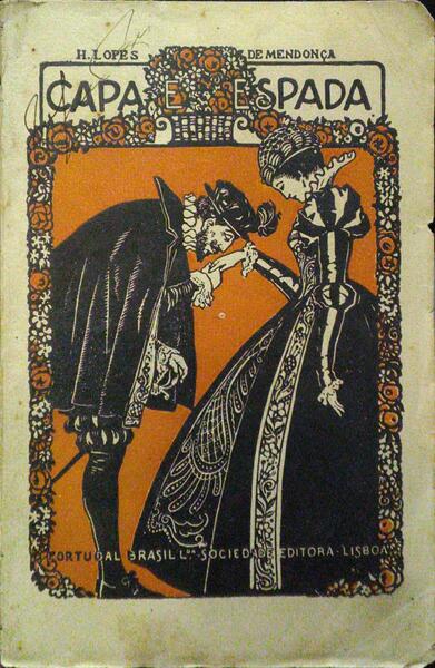 LOPES DE MENDONÇA. (Henrique) CAPA E ESPADA.